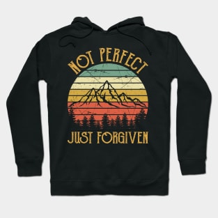 Vintage Christian Not Perfect Just Forgiven Hoodie